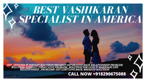 Vashikaran Specialist in America, Tantrik Astrologer in America