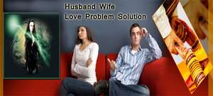Husband Wife Problem Solution In Mumbai